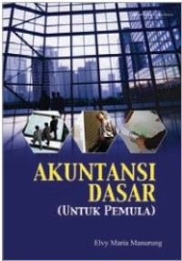 Image of Akuntansi dasar ( untuk pemula )