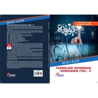 Image of Buku ajar teknologi informasi kesehatan  ( TIK ) - II