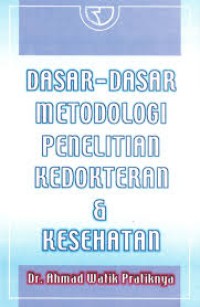 Image of Dasar-dasar metodologi penelitian kedokteran & kesehatan