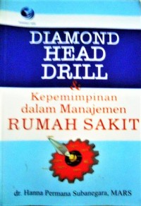 Image of Diamond head drill & kepemimpinan dalam manajemen Rumah Sakit