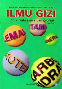 Image of Ilmu Gizi untuk mahasiswa dan profesi Jilid ll