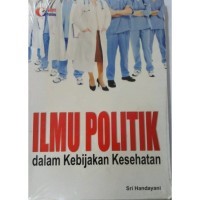 Image of Ilmu politik dalam kebijakan kesehatan
