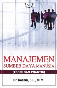 Image of Manajemen sumber daya manusia ( teori dan praktik )