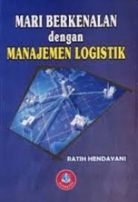 Image of Mari berkenalan dengan manajemen logistik