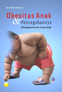 Image of Obesitas anak & pencegahannya : dilengkapi nutrisi untuk anak