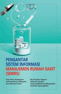 Image of Pengantar sistem informasi manajemen rumsh sakit (SIMRS)