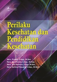 Image of Perilaku kesehatan dan pendidikan kesehatan