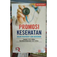 Image of Promosi Kesehatan : Dalam Perspekstif Ilmu Kebidanan