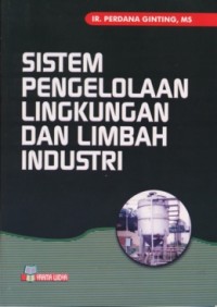Image of Sistem pengelolaan lingkungan dan limbah industri